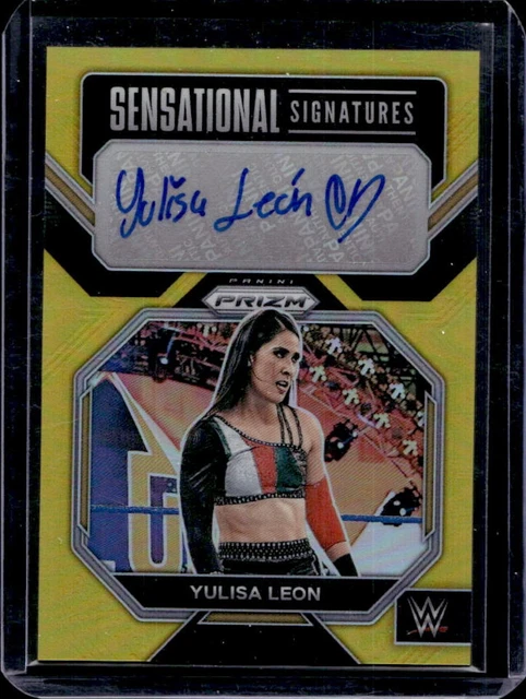 2023 Panini Prizm WWE Yulisa Leon Sensational Signatures Prizm Gold Auto #/10