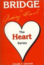 The Heart Series, Second Edition: Unlocks the Secrets of Bridge Defense, Audrey