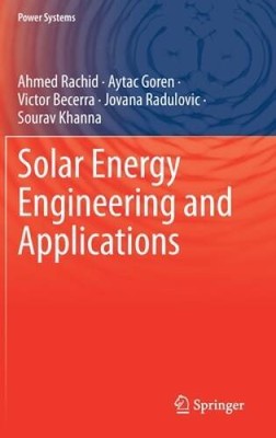 Solar Energy Engineering and Applications (Power Systems) - Hardcover - GOOD