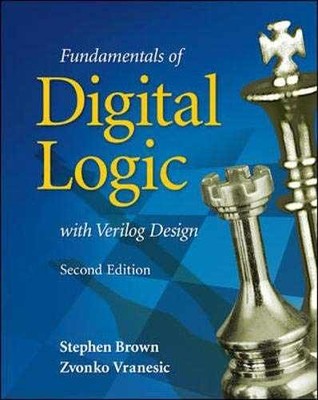 Fundamentals of Digital - Hardcover, by Brown Stephen; Vranesic - Acceptable