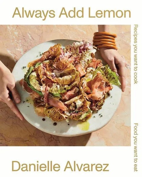 Always Add Lemon | Recipes You Want To Cook Food You Want To Eat | Alvarez-image