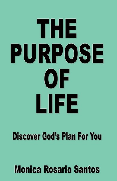Monica Rosario Santos | The Purpose Of Life | Taschenbuch | Englisch (2023)-image