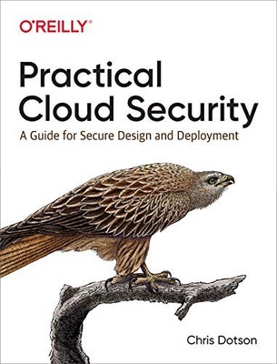 Practical Cloud Security: A Guide for..., Dotson, Chris