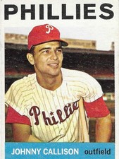 1964 TOPPS - #135 JOHNNY CALLISON (PHILLIES)!! GREAT CARD!!