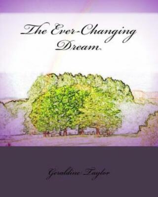 The Ever-Changing Dream