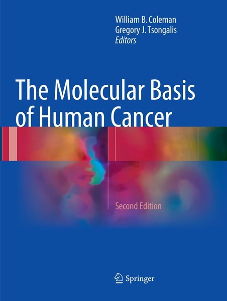 The Molecular Basis Of Human Cancer Gregory J. Tsongalis-image