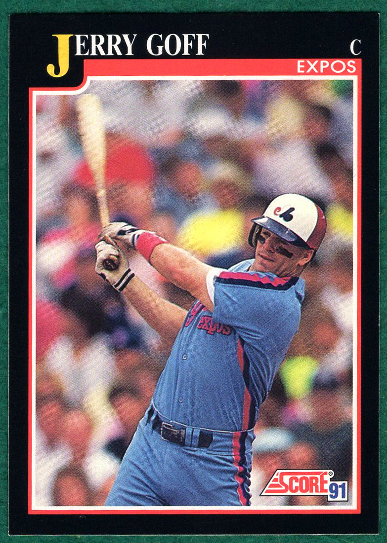 Jerry Goff - 1991 Score #834 - Montreal Expos Baseball Card