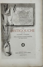 Dean Sage / Ristigouche and Its Salmon Fishing With Chapter on Angling 1st 1888
