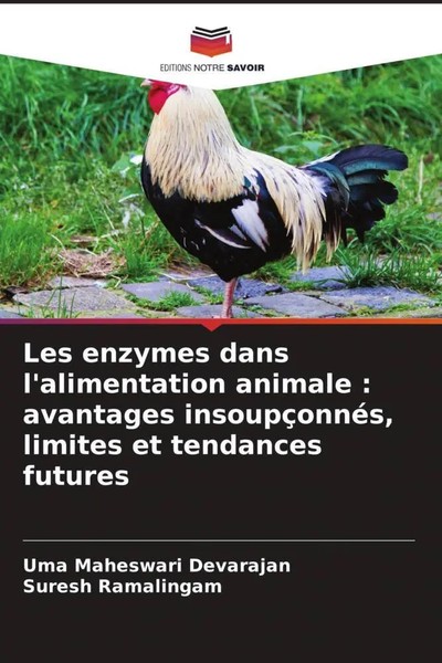 Uma Maheswari Devarajan (U. A.) | Les Enzymes Dans L'alimentation Animale :...-image