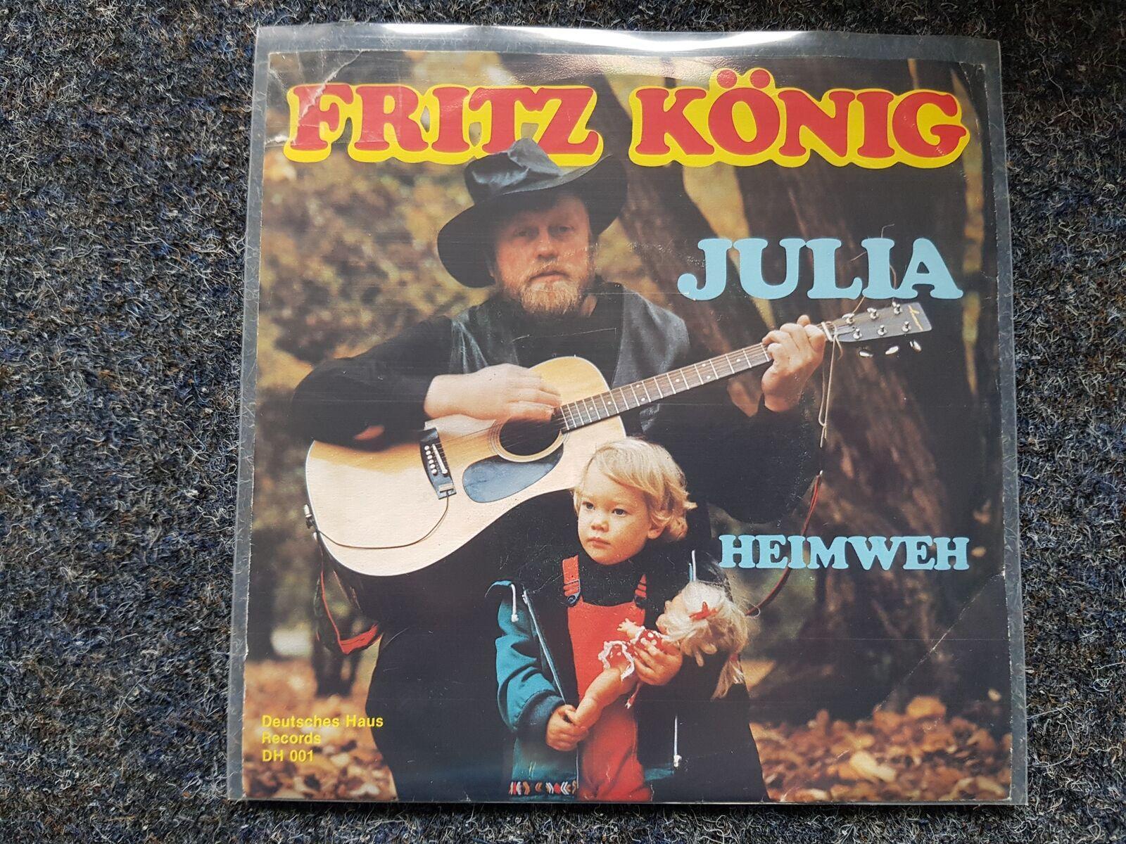 7"" Single Vinyl Fritz König - Julia/ Heimweh