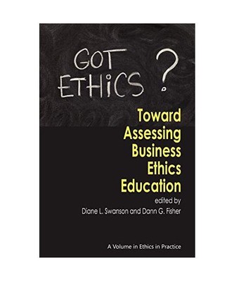 Toward Assessing Business Ethics Education