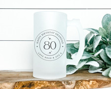 Personalised 80th Birthday Frosted Glass Beer Stein / Tankard 16oz Mug