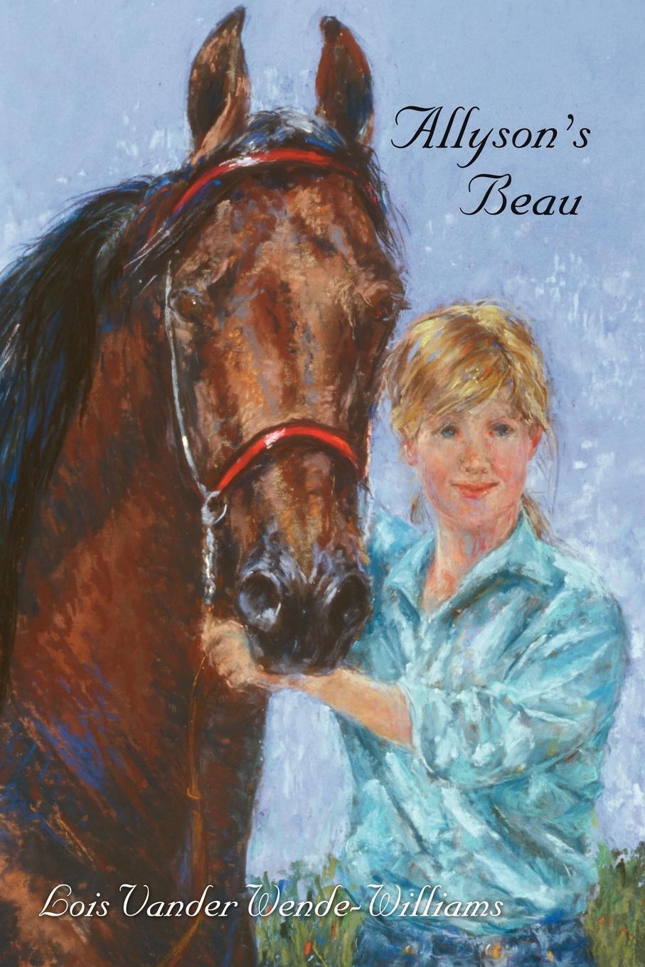 Lois Vander Wende-williams | Allyson's Beau | Taschenbuch | Englisch