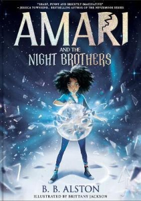 Amari and the Night Brothers by BB Alston