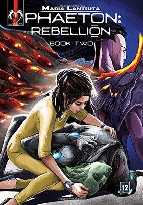 PHAETON (BOOK 2): REBELLION (PHAETON COLLECTION) By Maria Lantsuta **BRAND NEW**