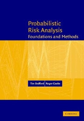 Probabilistic Risk Analysis by Tim Bedford: New