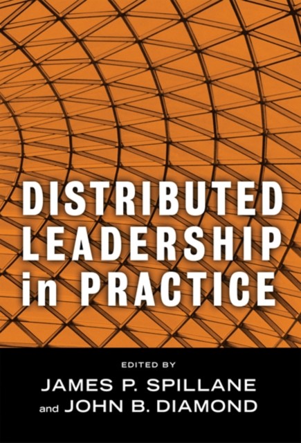 Distributed Leadership in Practice by B01 (Paperback Book)