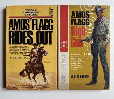 Amos Flagg High Gun & Rides Out by Clay Randall Western Paperback books
