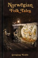Georgiana Keable - Norwegian Folk Tales - Hardback - G245Z