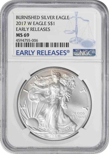 2017-W $1 American Silver Eagle Burnished MS69 Early Releases NGC
