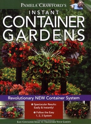 Instant Container Gardens - Paperback By Pamela Crawford - ACCEPTABLE