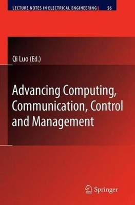 Advancing Computing, Communication, Control and Management by Qi Luo (English) P