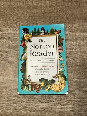 The Norton Reader - Shorter 15th Edition by Goldthwaite