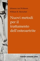 Nuovi Metodi Per Il Trattamento Dell'osteoartrite Johanna Van Wolteren