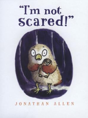 I'm Not Scared! by Allen, Jonathan