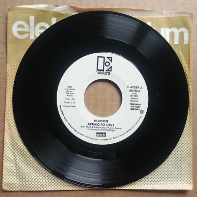 HUDSON Afraid To Love DJ PROMO 45 7'' COUNTRY Vinyl Record Elektra Records