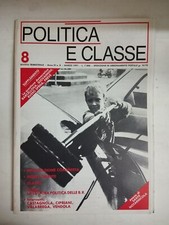 1991 03 POLITICA E CLASSE MARZO 1991 ANNO IV N.8 + INSERTO