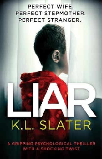 K. L. Slater Liar (Tascabile)
