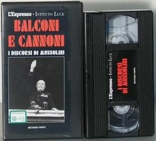 BALCONI E CANNONI I DISCORSI MUSSOLINI VHS Seconda Parte