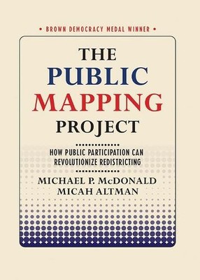Micah Altman Michael P. McDona The Public Mapping Proje (Paperback) (UK IMPORT)