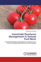 Mohammad Sajjad | Insecticide Resistance Management In Tomato Fruit Borer | Buch