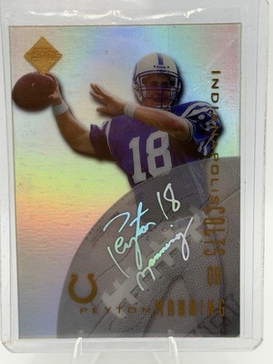 Collector's Edge 1998 Peyton Manning Autographed Serial #4618/6000 Colts RC!