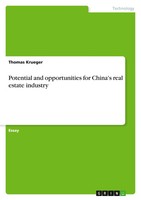 Potential And Opportunities For China's Real Estate Industry Thomas Krueger Buch