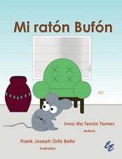 Mi ratn Bufn by Frank Joseph Ortiz Bello (Spanish) Paperback Book
