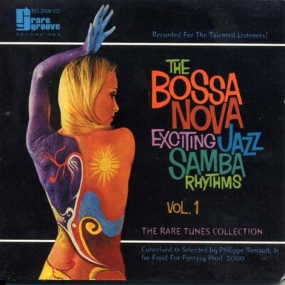 Bossa Nova Exciting Jazz Samba Vol.1〜6 The Bossa Nova Exciting Jazz Samba Rhythms Vol. 1 Various Artists