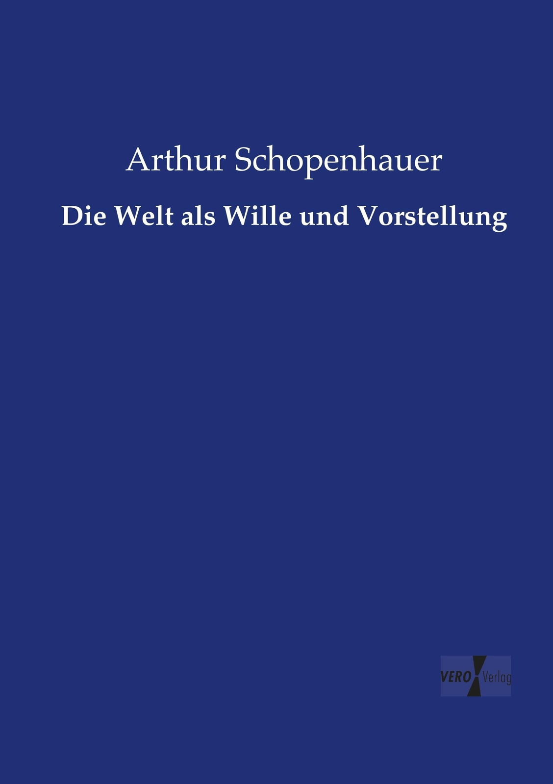Thumbnail - Arthur Schopenhauer | Die Welt Als Wille Und Vorstellung | Taschenbuch
