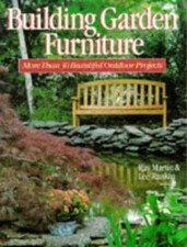 Building Garden Furniture: More - Paperback, by Martin Ray; Rankin - Very Good