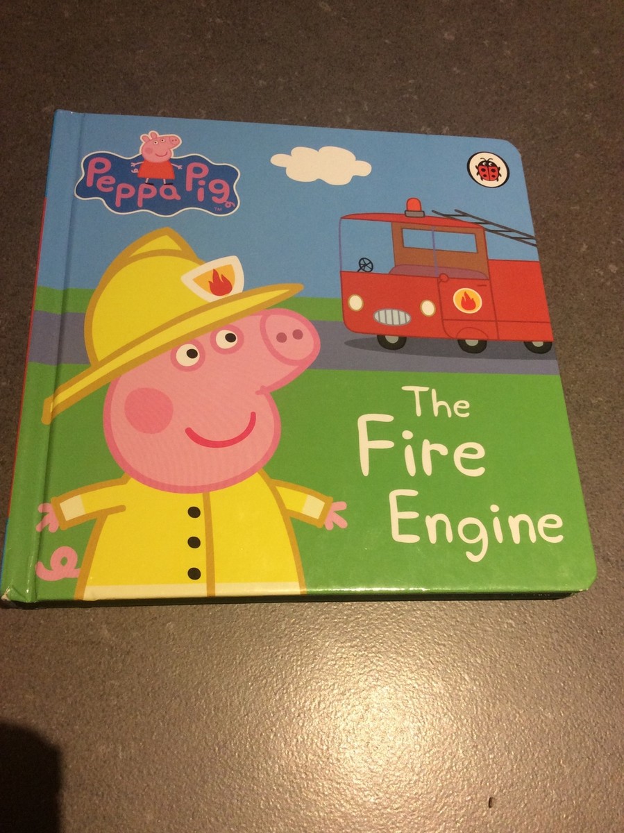 Peppa Pig: The Fire Engine: My First Storybook by Ladybird Board