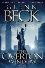 The Overton Window - Hardcover By Glenn Beck - VERY GOOD