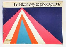 NIKON "THE NIKON WAY TO PHOTOGRAPHY" GUIDE  EXCELLENT CONDITION 