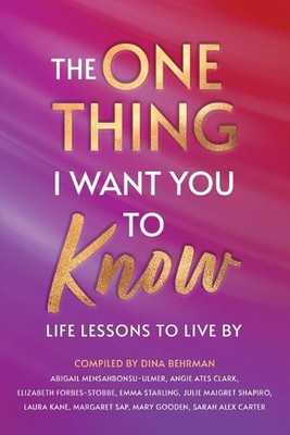 The One Thing I Want You To Know by Dina Behrman Paperback Book
