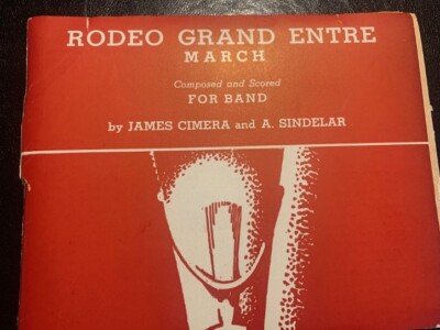 ''Rodeo Grand Entre'' March Band Sheet Music complete 1948, Cimera, Sinclar