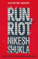 Run, Riot | Nikesh Shukla | Englisch | Taschenbuch | 400 S. | 2018