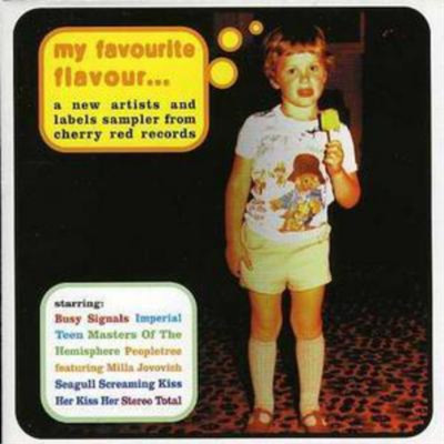 Various Artists My Favourite Flavour: Cherry Red New Label & Artists Sample (CD)