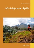 Oskar Steinmair | Medizinfrau In Afrika | Taschenbuch | Deutsch (2019) | 152 S.