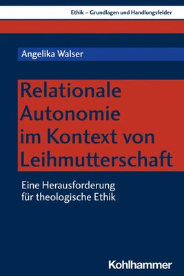 Angelika Walser | Relationale Autonomie im Kontext von Leihmutterschaft | Buch